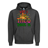 Charcoal Heather let s taco bout it Zipper Hoodie - MaliasSmallBusiness