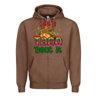 Chestnut let s taco bout it Zipper Hoodie - MaliasSmallBusiness
