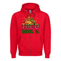 Red let s taco bout it Zipper Hoodie - MaliasSmallBusiness