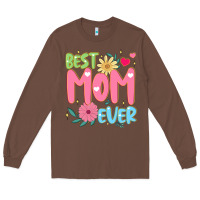 Chestnut best mom ever Long Sleeve Tee - JahusDesignShop