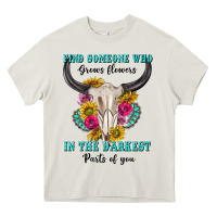 Cream find someone who in the darkest parts of you Heavy Core Tee - texasbilliewilder