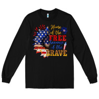 Black home of the free because of the brave Long Sleeve Tee - NancyCooperArtShop