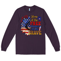 Plum home of the free because of the brave Long Sleeve Tee - NancyCooperArtShop