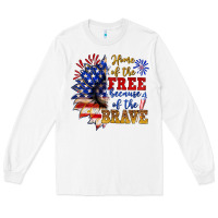White home of the free because of the brave Long Sleeve Tee - NancyCooperArtShop