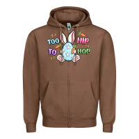 Chestnut too hip to hop easter Zipper Hoodie - MaliasSmallBusiness