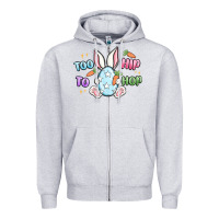 Heather Grey too hip to hop easter Zipper Hoodie - MaliasSmallBusiness