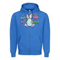 True Royal too hip to hop easter Zipper Hoodie - MaliasSmallBusiness