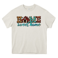 Cream home sweet home Heavy Core Tee - texasbilliewilder