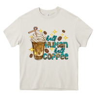 Cream half human half coffee Heavy Core Tee - texasbilliewilder