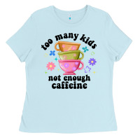Baby Blue too many kids not enough caffeine Ladies Tee - JahusDesignShop
