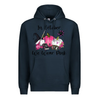 Navy in october we wear pink Premium Hoodie - RanaPortraitStore