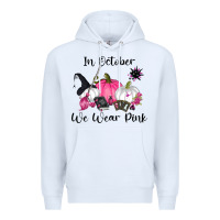 White in october we wear pink Premium Hoodie - RanaPortraitStore