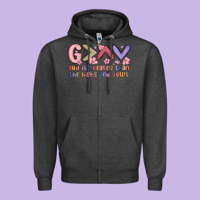 God Is Greater Than The Highs And Lows Zipper Hoodie Designed By Maliassmallbusiness