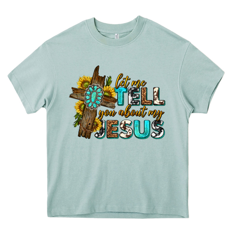 Let Me Tell You About My Jesus Western Heavy Core Tee by texasbilliewilder | Teevron