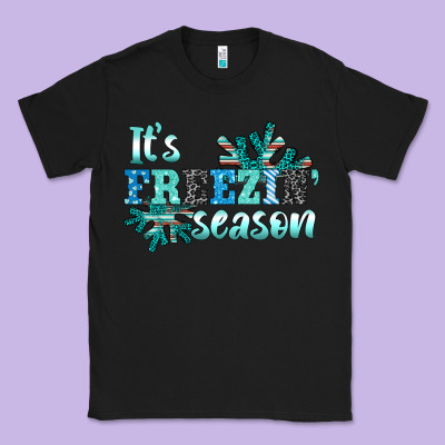 It's Freezin' Season Classic Tee Designed By Adodesignshop