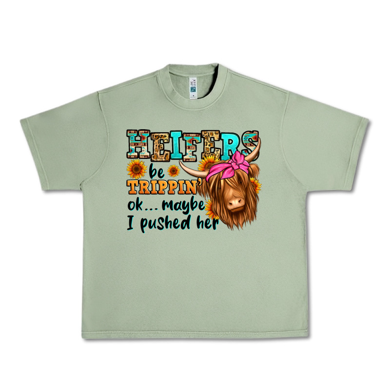 Heifers Be Trippin Ok Maybe I Pushed Her Long Hair Urban Heavy Tee by Jasminsmagicworld | Teevron