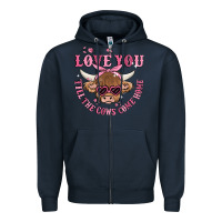 Navy love you till the cows come home Zipper Hoodie - MaliasSmallBusiness