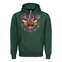 Sports Green love you till the cows come home Zipper Hoodie - MaliasSmallBusiness
