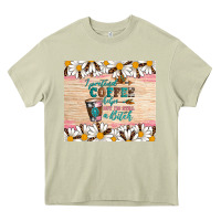 Mossy i pretend coffee helps but i'm still a bitch Heavy Core Tee - Artiststas