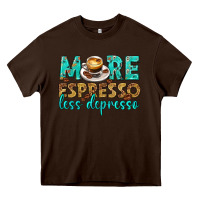 Chocolate Brown more espresso less depresso western Heavy Core Tee - texasbilliewilder