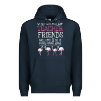 Navy We Are More Than Just Teacher Friends We Are Like A Really Small Gang Premium Hoodie - Bettercallsaul