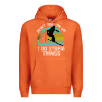 Carrot Don t Follow Me I Do Stupid Things Premium Hoodie - Bettercallsaul