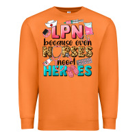 Carrot lpn because nurses need heroes Premium Sweatshirt - LillyAllenDesigns