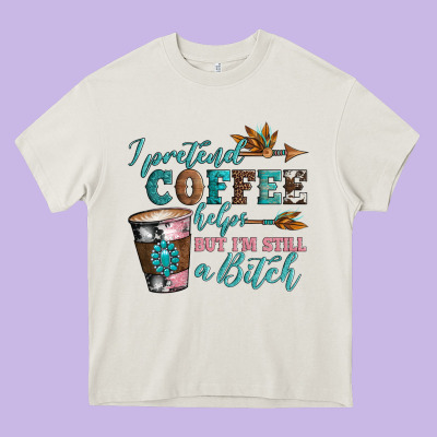 I Pretend Coffee Helps But I'm Still A Bitch Heavy Core Tee Designed By Artiststas