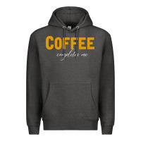 Charcoal Heather Coffee Completes Me Premium Hoodie - Bettercallsaul