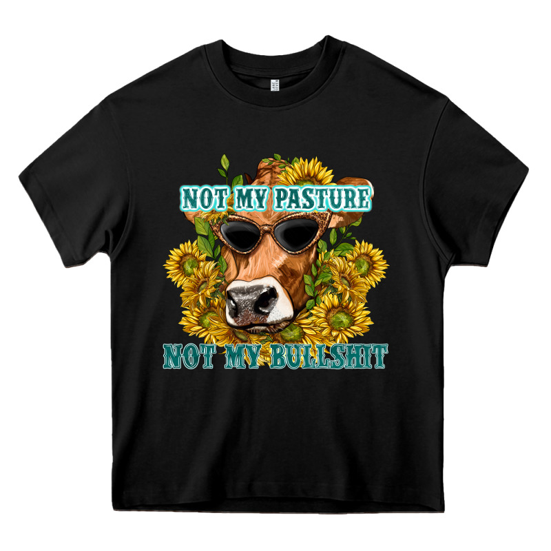 Not My Pasture Not My Bullshit Heavy Core Tee by texasbilliewilder | Teevron