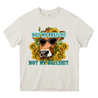 Cream not my pasture not my bullshit Heavy Core Tee - texasbilliewilder