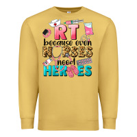 Antique Gold rt because nurses need heroes Premium Sweatshirt - LillyAllenDesigns