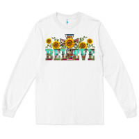 White western believe sunflowers flowers Long Sleeve Tee - BarkalooDesign