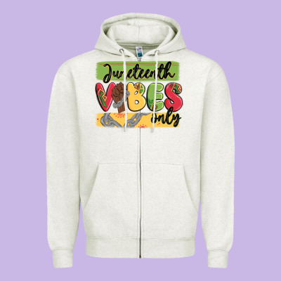 Juneteenth Vibes Only Zipper Hoodie Designed By Maliassmallbusiness