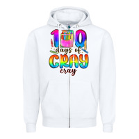 White 100 days of cray cray Zipper Hoodie - MaliasSmallBusiness