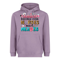 Lavender caregiver because nurses need heroes Heavyweight Hoodie - LillyAllenDesigns