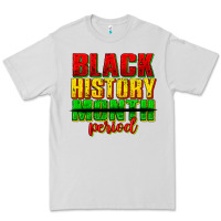 Dove Grey black history month period juneteenth Premium Tee - texasbilliewilder