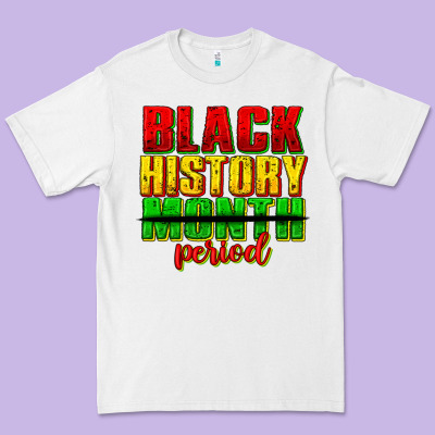 Premium Tee black history month period juneteenth