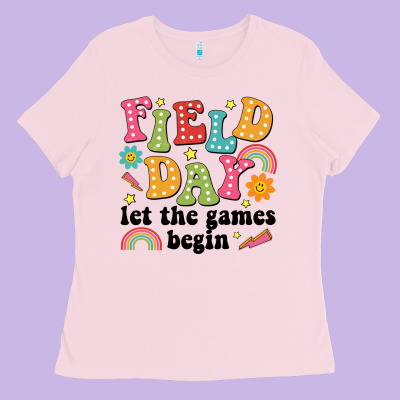 Field Day Let The Games Begin Ladies Tee Designed By Jahusdesignshop