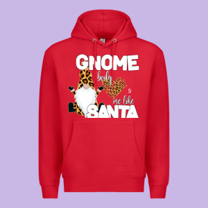 Gnome Body S Me Like Santa Premium Hoodie Designed By Bettercallsaul