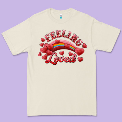 Premium Tee Feeling Loved Valentine's Day