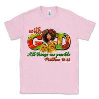 Bubblegum Pink with god all things are possible juneteenth Classic Tee - AdoDesignShop