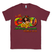 Burgundy with god all things are possible juneteenth Classic Tee - AdoDesignShop
