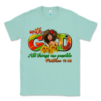 Seafoam with god all things are possible juneteenth Classic Tee - AdoDesignShop