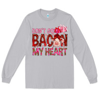 Moon Dust dont go bacon my heart Long Sleeve Tee - NancyCooperArtShop