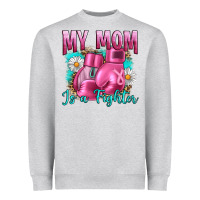 Heather Grey Breast Cancer My Mom Is A Fighter Heavyweight Sweatshirt - Artiststas