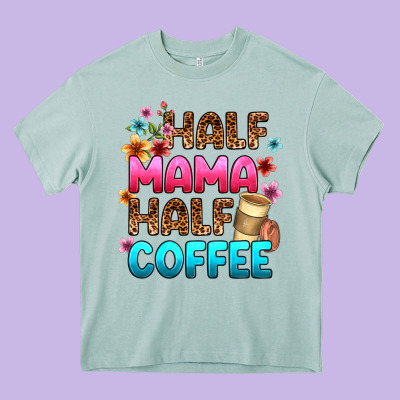 Half Mama Half Coffee Heavy Core Tee Designed By Zillion Design Studio