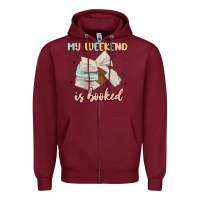 Burgundy my weekend is booked Zipper Hoodie - MaliasSmallBusiness