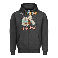 Charcoal Heather my weekend is booked Zipper Hoodie - MaliasSmallBusiness