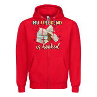 Red my weekend is booked Zipper Hoodie - MaliasSmallBusiness
